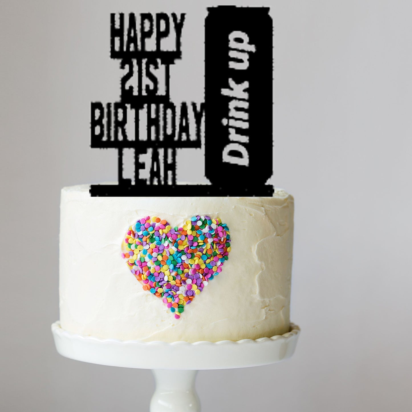 Drink Up Cake Topper with Name and Age