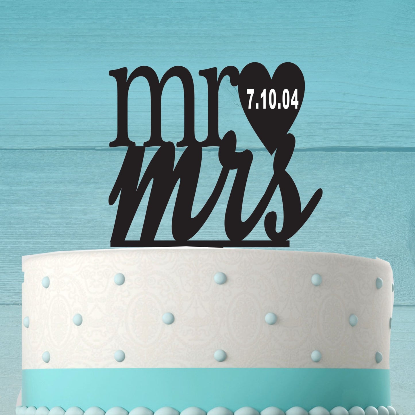 Mr Mrs Cake Topper with Wedding Date