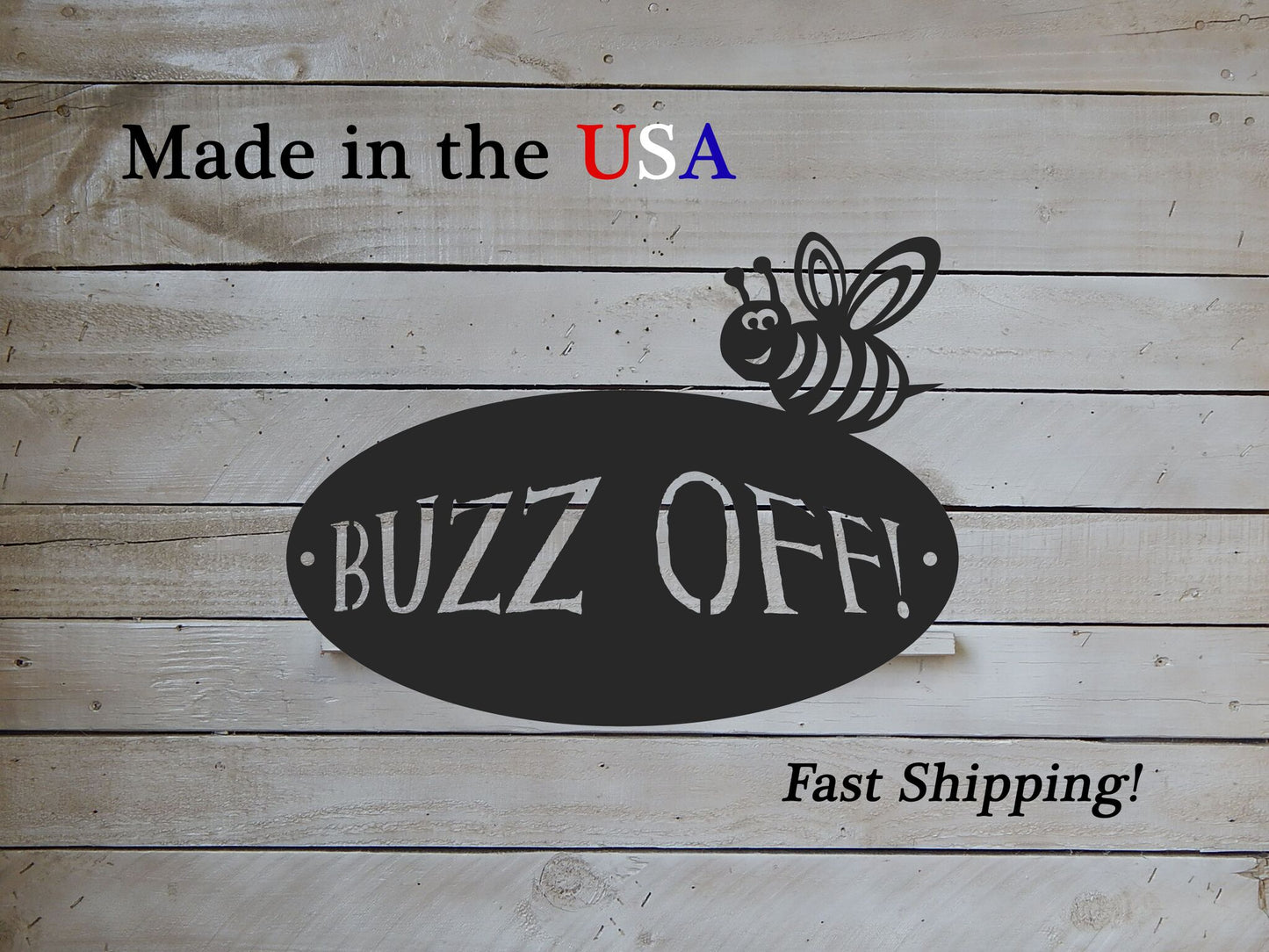 Buzz Off Bee Sign