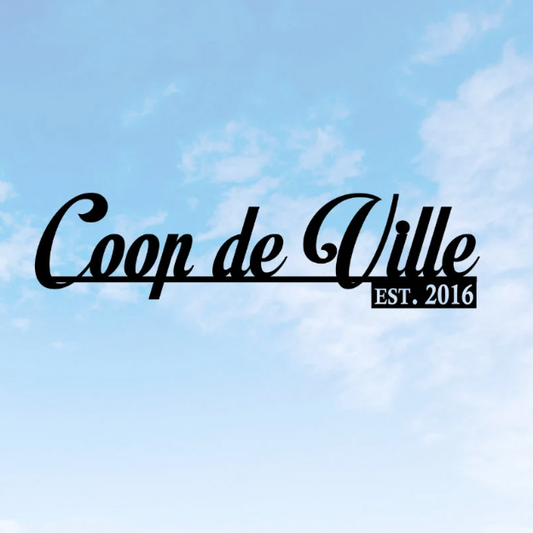 Coop de Ville, Chicken Coop Sign