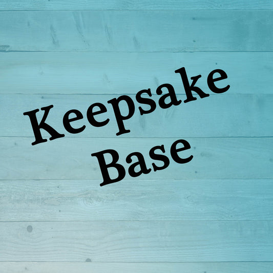 Keepsake Base Only