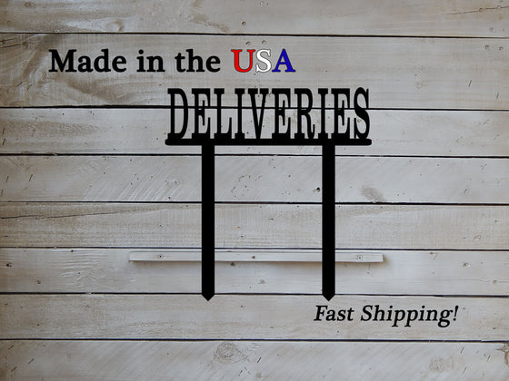 Deliveries Metal Sign with Stakes
