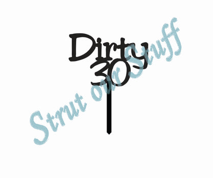 Dirty 30 Cupcake Toppers